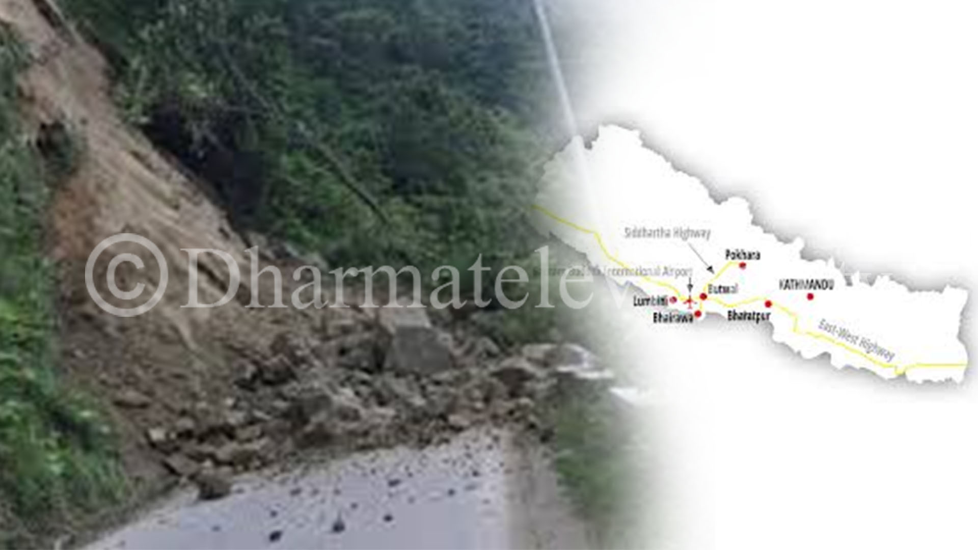 Butwal - Palpa section of Siddhartha Highway Blocked due to Landslides in 2 Places